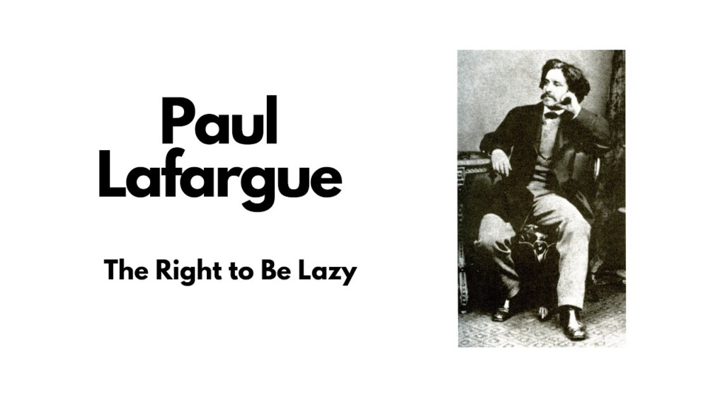 the-right-to-be-lazy