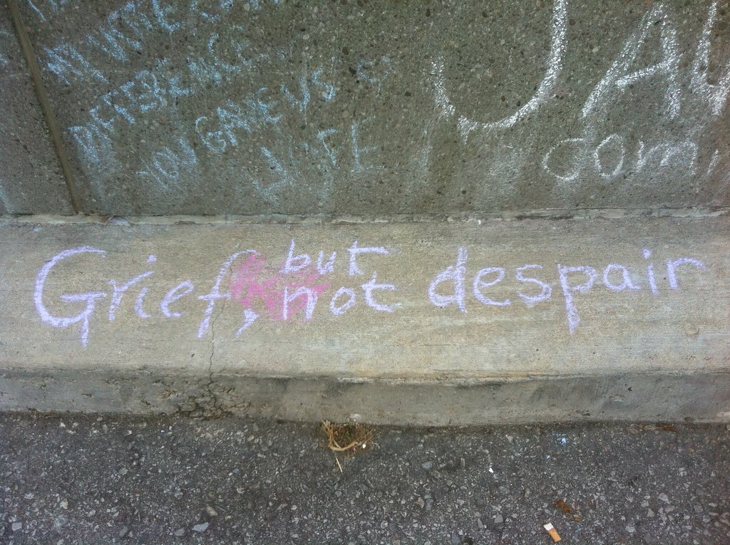 Grief-but-not-despair!